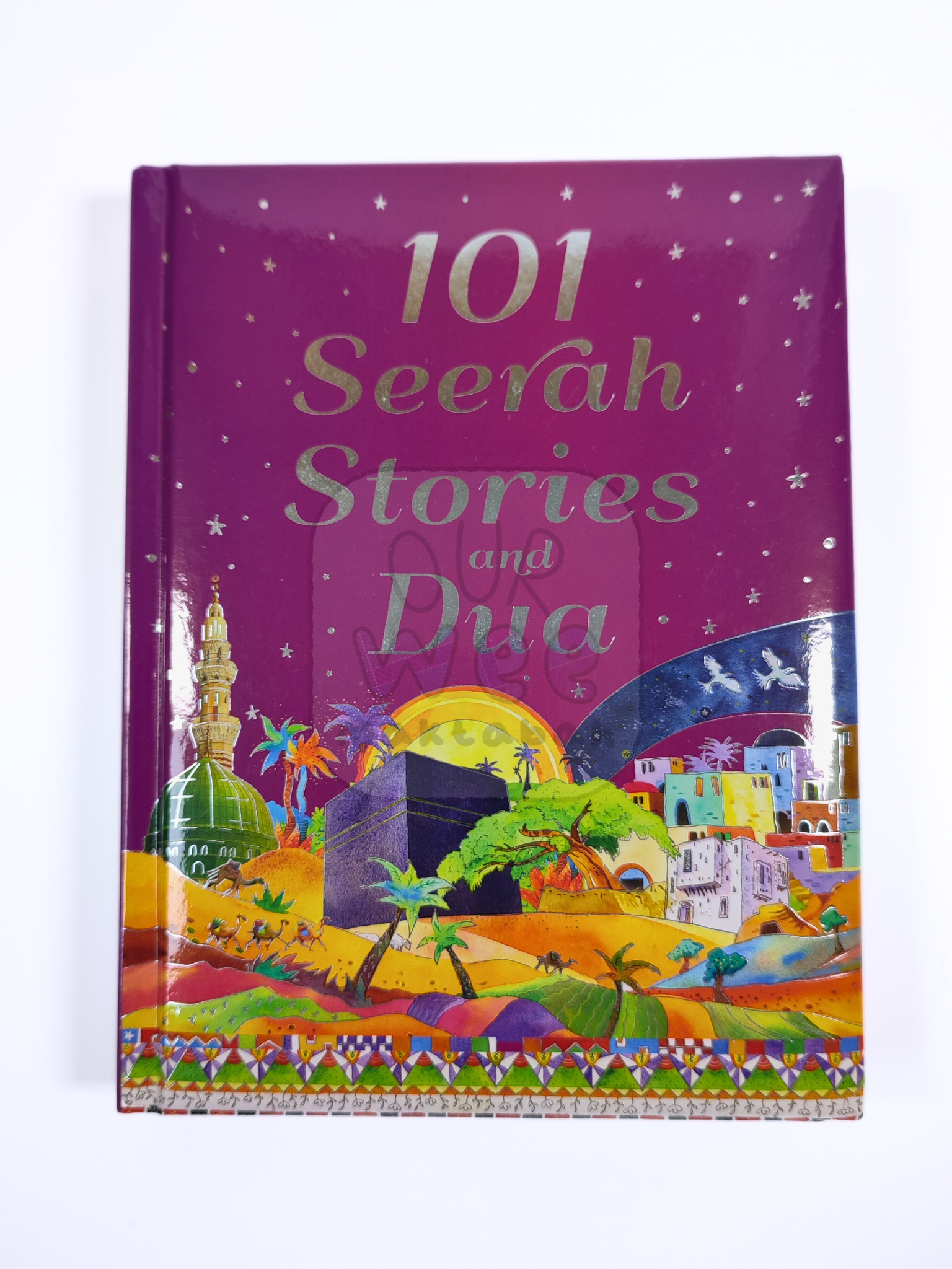 The front cover of 101 Seerah Stories with Dua