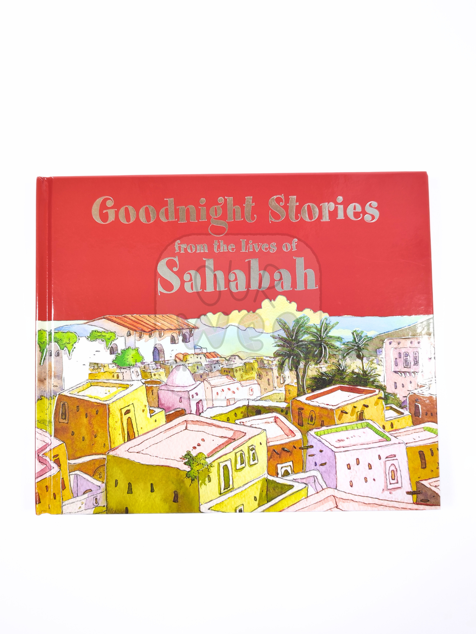 The front cover of Goodnight Stories from the Lives of the Sahabah