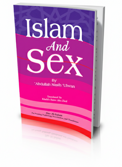Islam and Sex - Abdullah Nasih Ulwan