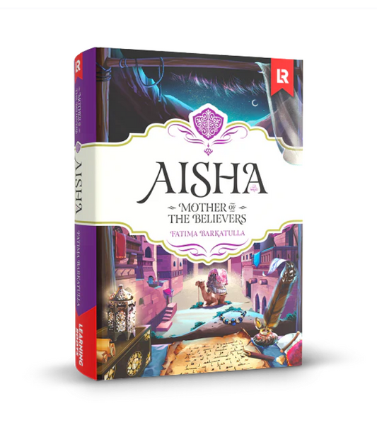 Aisha: Mother of the Belivers