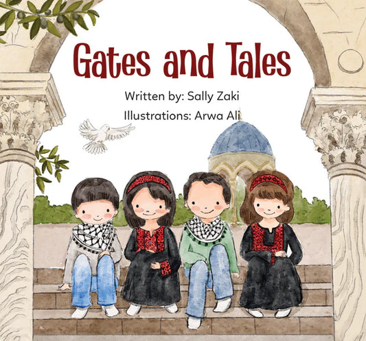 Gates and Tales (a story about Al-Aqsa Mosque)