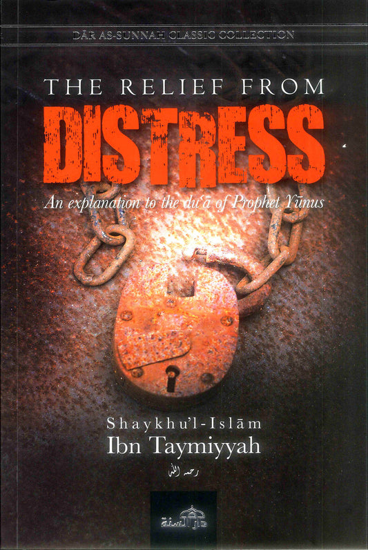 The relief from distress - Ibn Taymiyyah