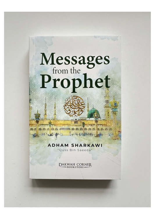 Messages from the prophet - Adham Sharkawi